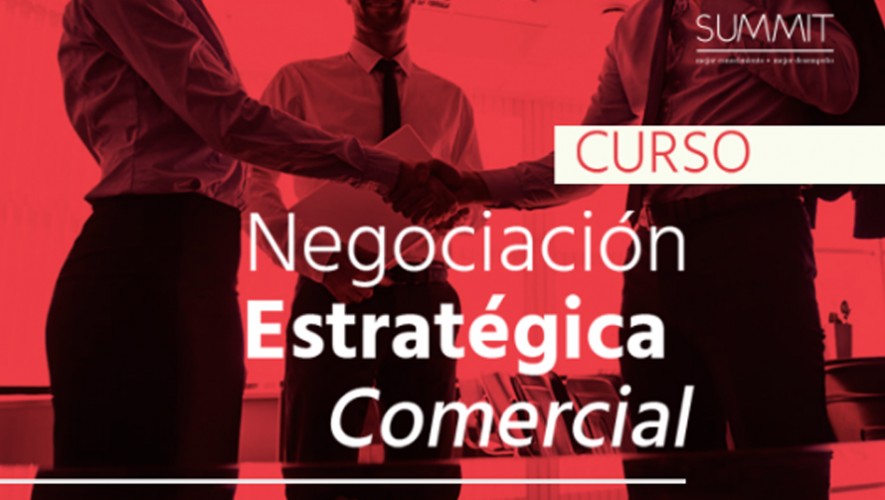 Curso de negociaci&oacute;n estrat&eacute;gica y comercial impartido por SUMMIT | Agosto 2016