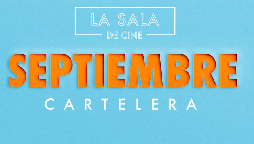 Calendario de películas gratuitas en La Sala de Cine, septiembre 2017