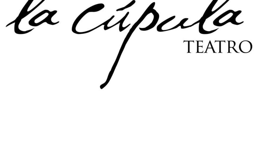 Teatro La C&uacute;pula