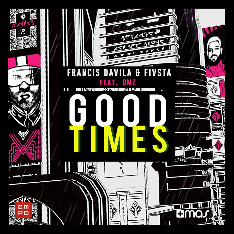 Good Times de Francis Dávila