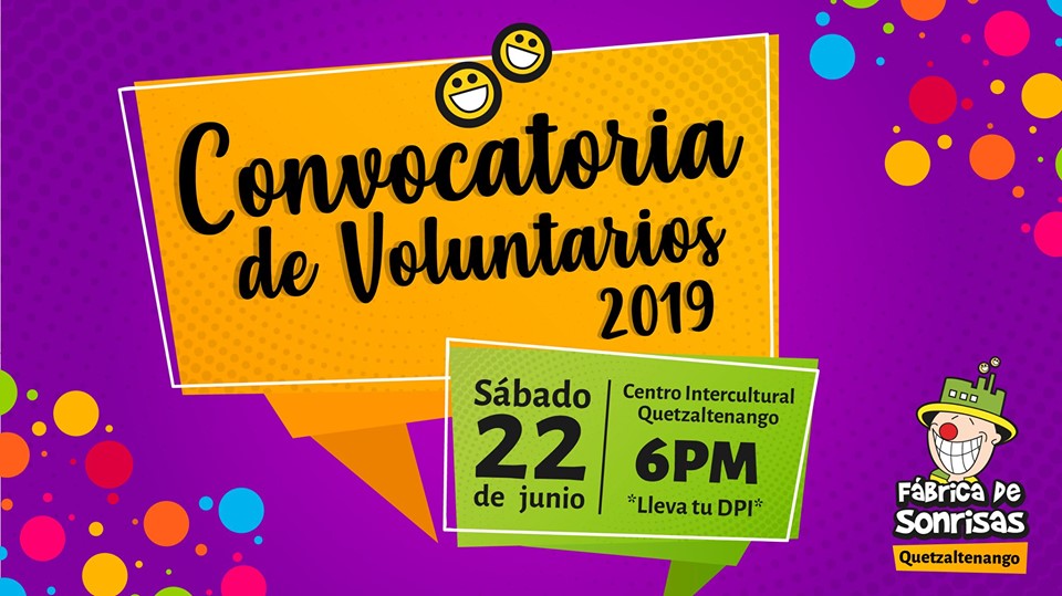 Convocatoria de voluntarios 2019 para Fábrica de Sonrisas en Quetzaltenango