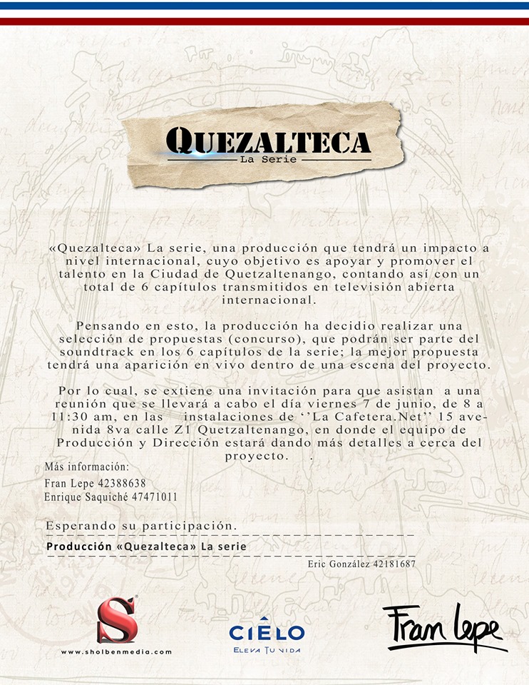 Quezalteca, nueva serie guatemalteca, busca propuestas musicales para sus capítulos