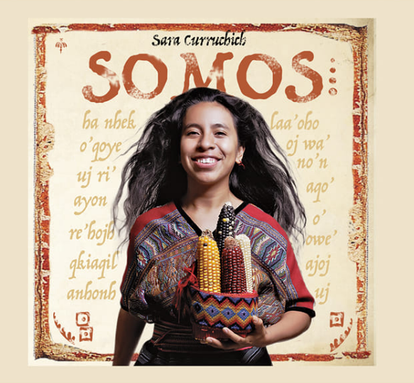 Canciones del disco Somos de Sara Curruchich