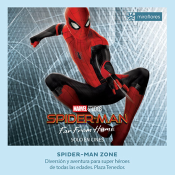 Spider-Man Zone en Miraflores Junio - Agosto 2019