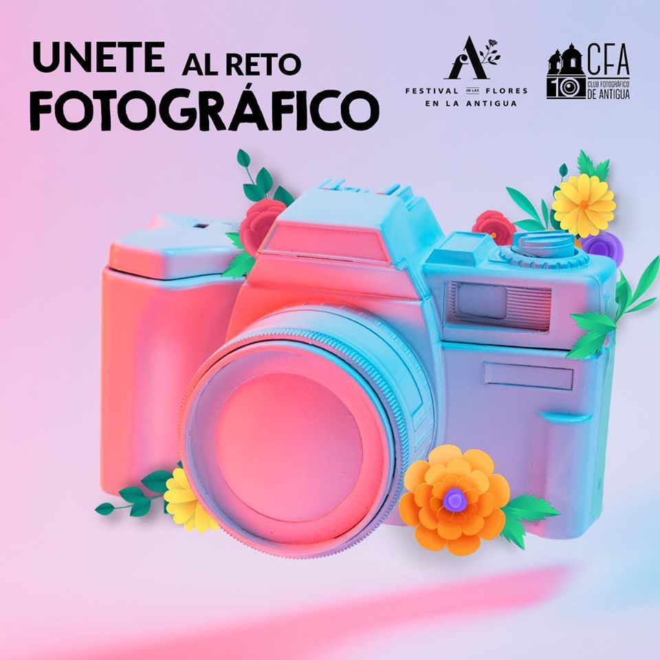 Festival de las Flores en Antigua Guatemala 2019 Convocatoria para concurso de fotografía