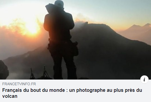 Reportaje del Volcán de Pacaya en la televisión nacional france