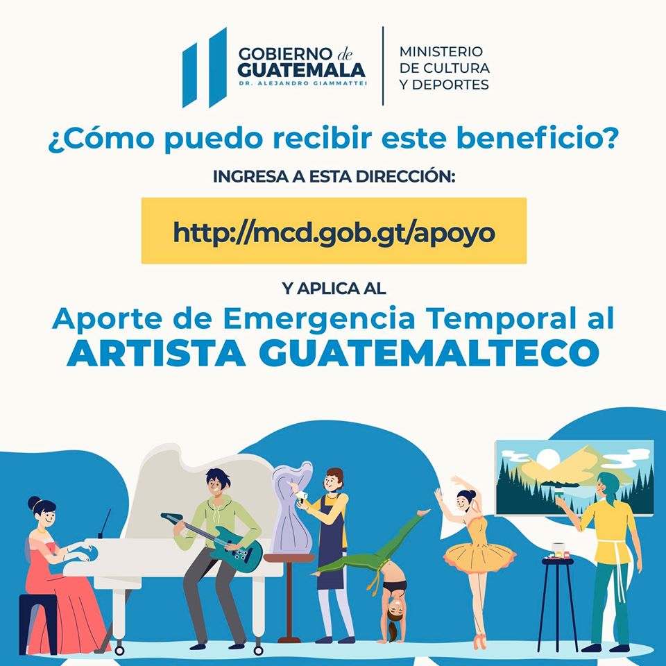 Artistas guatemaltecos podrán optar a Aporte de Emergencia Temporal durante COVID-19