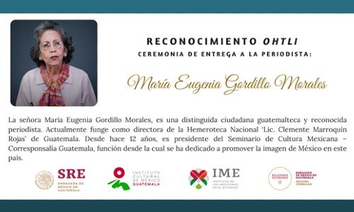 maria-eugenia-gordillo-periodista-guatemalteca-reconocida-mexico-labor-medalla-ohtli