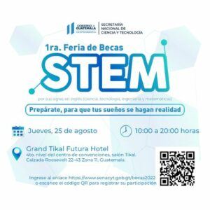 Primera feria de becas para carreras científicas en Guatemala Agosto 2022 
