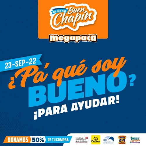 Día del Buen Chapín de la Megapaca 2022