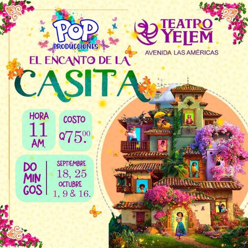 Obra de teatro El Encanto de la Casita en Guatemala 2022