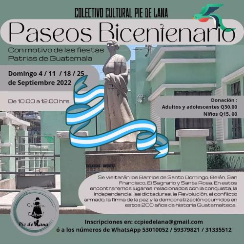 Paseos Bicentenario en el Centro Histórico de la Ciudad de Guatemala 2022