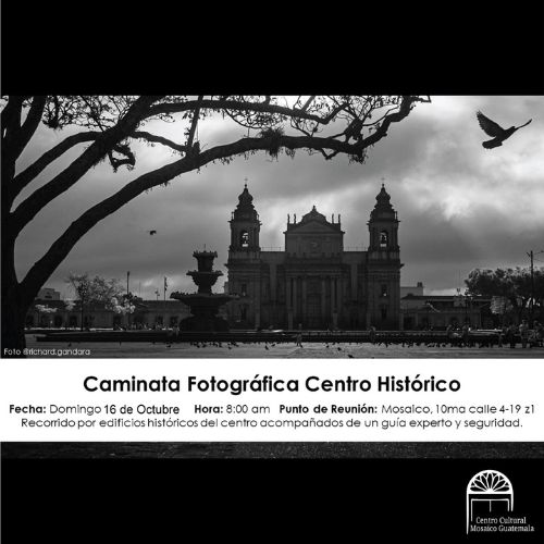 Caminata fotográfica por el Centro Histórico 2022