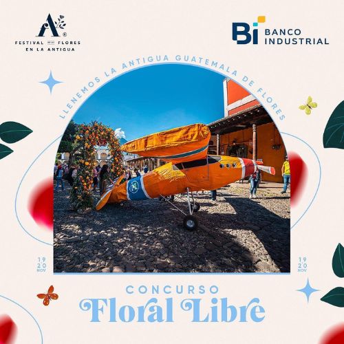 Concurso Floral Libre del Festival de las Flores de Antigua Guatemala 2022