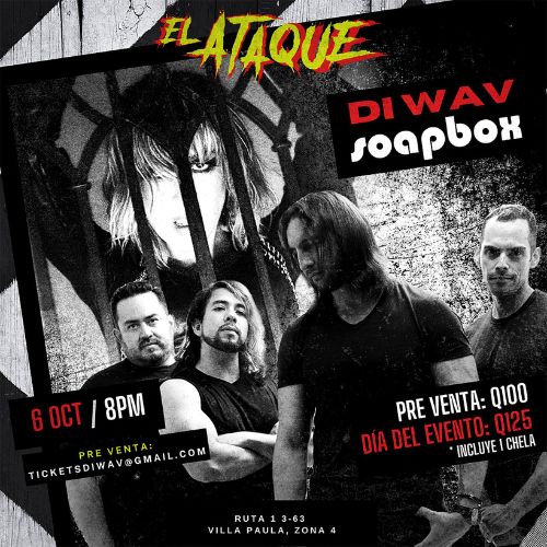Información Concierto de la banda guatemalteca Soapbox y Di WAV en Guatemala Octubre 2022