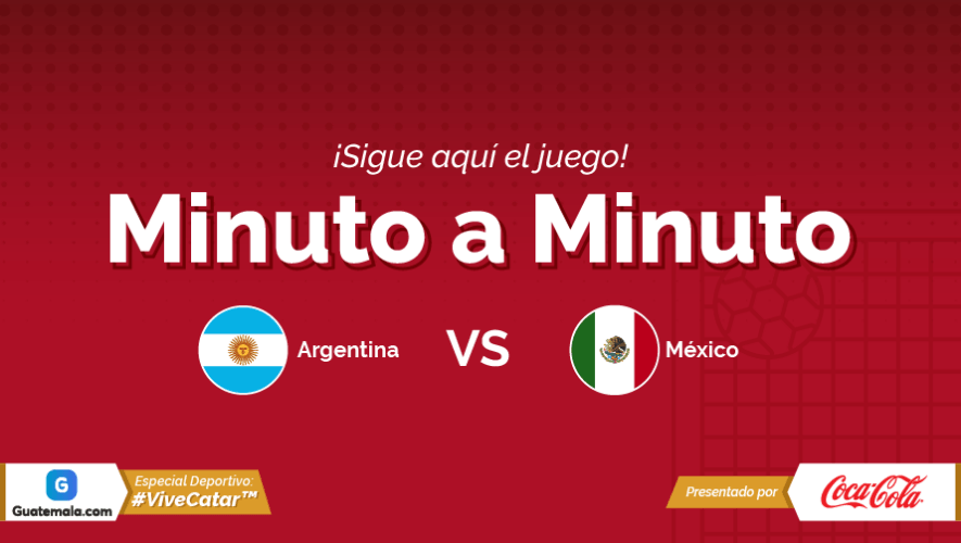 Minuto a minuto en vivo Argentina vs. México por la jornada 2 del Mundial de Catar 2022