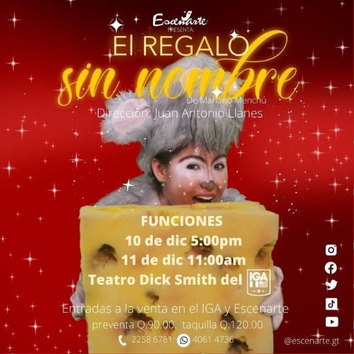Obra de teatro «El regalo sin nombre» en Ciudad Guatemala 2022