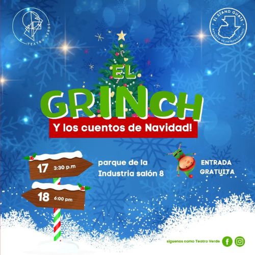 Obra de teatro gratuita «El Grinch y los cuentos de Navidad» en Guatemala 2022