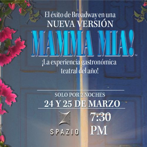 «Mamma Mia!», fiesta gastronómica teatral en Ciudad Guatemala 2023
