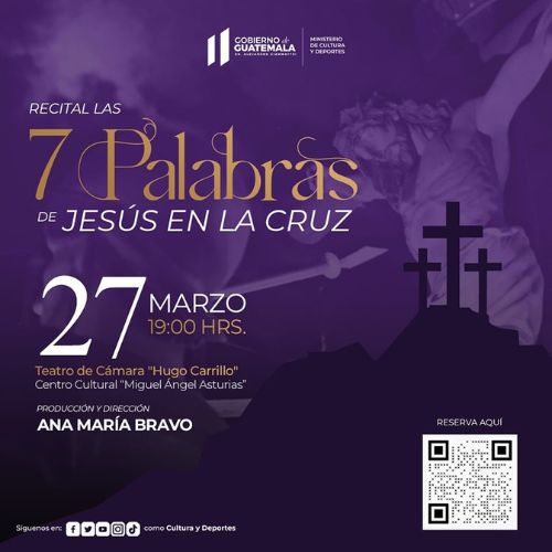Recital «Las 7 Palabras de Jesús en la Cruz» en Ciudad Guatemala 2023