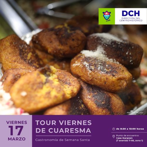 Recorrido gastronómico de Semana Santa en Ciudad Guatemala 2023