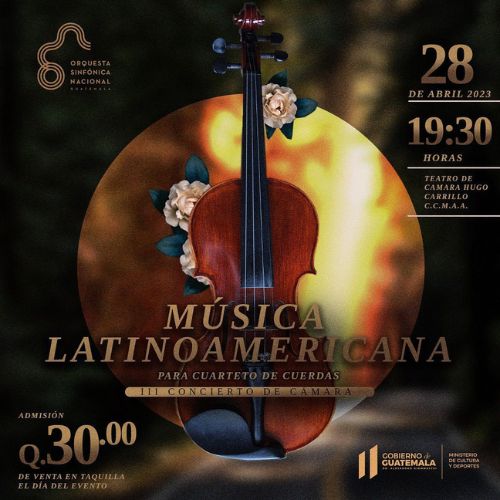 «Música Latinoamericana para cuarteto de cuerdas», concierto de la Orquesta Sinfónica Nacional de Guatemala 2023