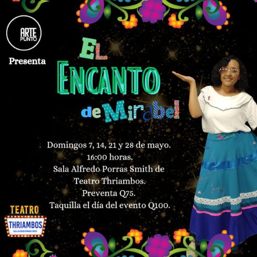 Musical «El Encanto de Mirabel» en Ciudad Guatemala 2023