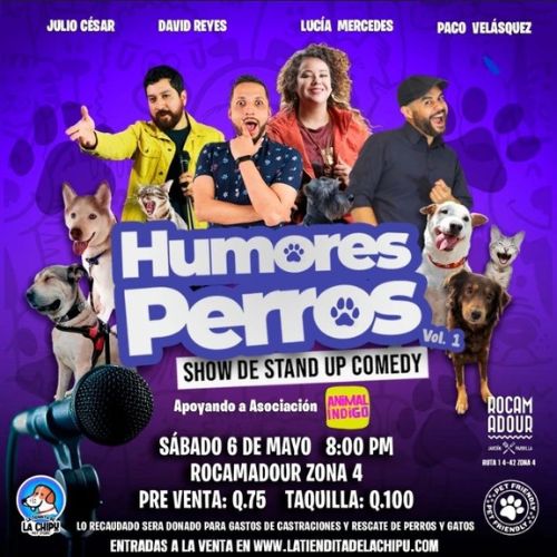 Show de stand up comedy «Humores perros» en Guatemala 2023