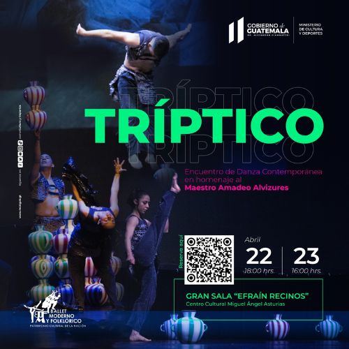 «Tríptico», presentación del Ballet Moderno y Folklórico Nacional de Guatemala 2023