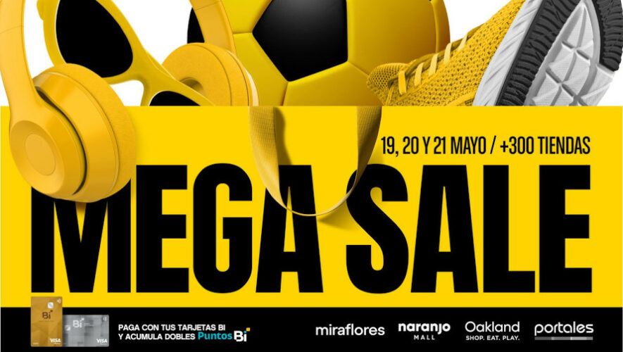 Mega Sale, descuentos de hasta el 70% en Naranjo Mall, Miraflores, Oakland y Portales | Mayo 2023