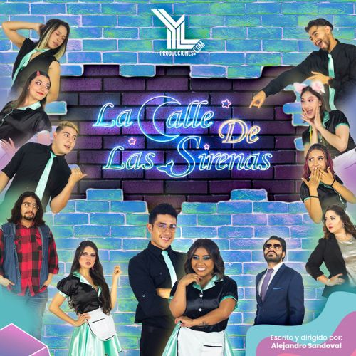 Musical «La Calle de las Sirenas» en Guatemala 2023