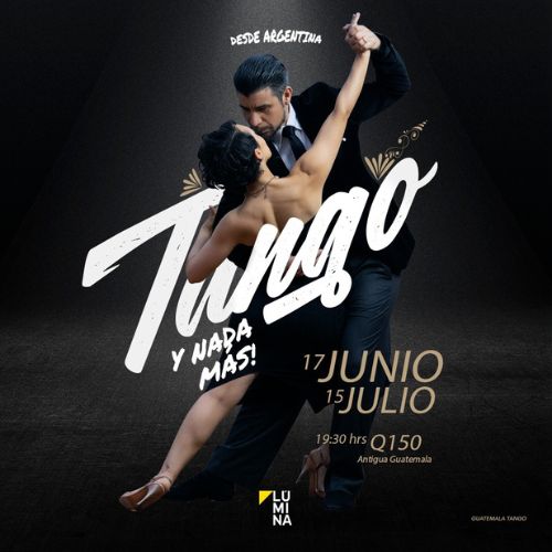 Show de Tango en Antigua Guatemala