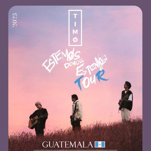Concierto de TIMO en Guatemala 2023