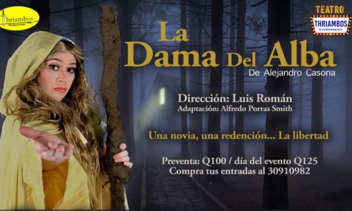 La Dama del Alba, obra de teatro en Guatemala 2023