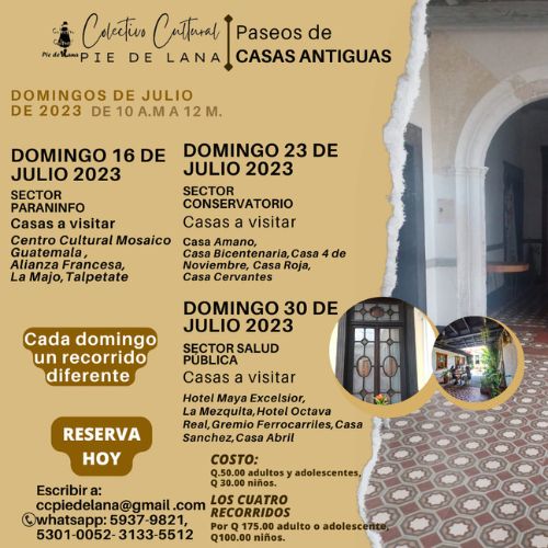 Recorridos por casas antiguas del Centro Histórico de Guatemala 2023