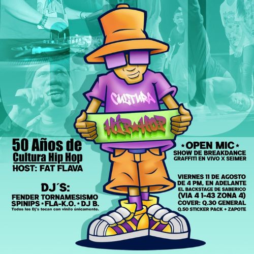 «50 años de Cultura Hip Hop», fiesta de hip hop en Guatemala 2023