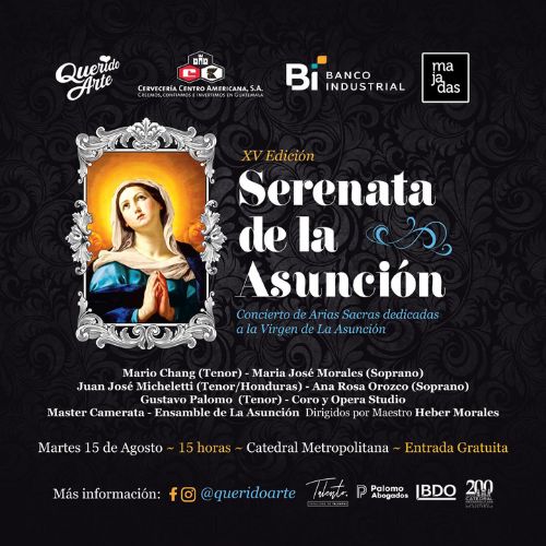 Artistas guatemaltecos darán serenata a la Virgen de la Asunción, agosto 2023