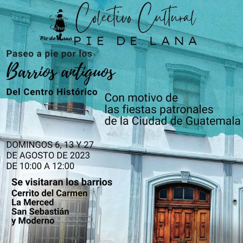 Recorridos a pie por barrios antiguos del Centro Histórico 2023