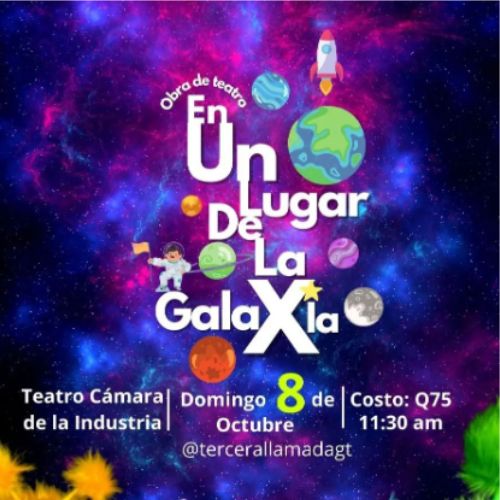 «En un lugar de la galaxia» obra de teatro infantil en Guatemala 2023