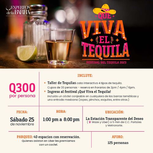 Festival de Tequila «¡Qué Viva el Tequila» 2023 en Guatemala