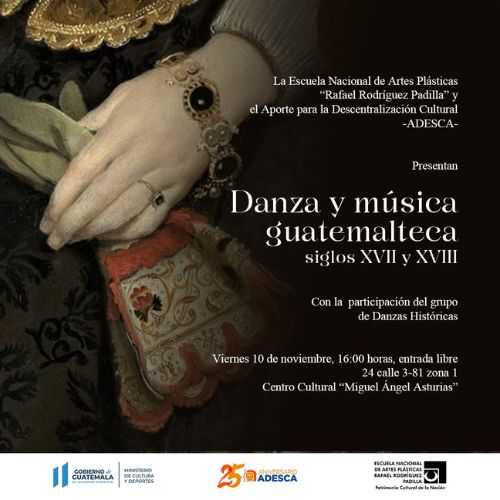 Presentación Danza y música guatemalteca siglos XVII y XVIII