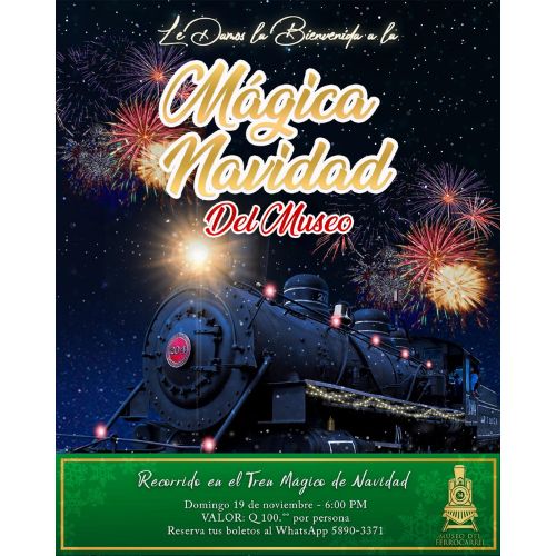 Recorrido navideño en el Tren Mágico de la Navidad del Museo del Ferrocarril 2023