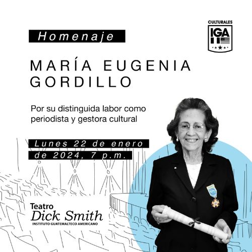 Realizarán homenaje a María Eugenia Gordillo por su trabajo como periodista y gestora cultural en Guatemala
