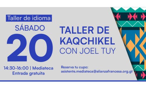 Taller de idioma Kaqchikel Alianza Francesa Guatemala