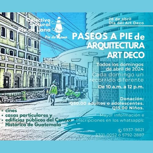 Guatemala 2024 paseos a pie por arquitectura Art Decó