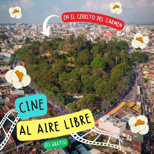Para la familia cine al aire libre en el Cerrito del Carmen 2024
