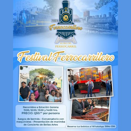 Para los guatemaltecos Festival Ferrocarrilero 2024