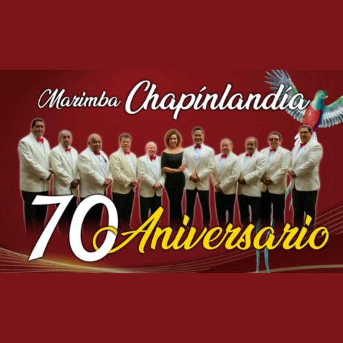 2024 Concierto por el 70 Aniversario de Marimba Chapinlandia