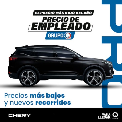 Descuentos especiales en vehículos Chery por Feria Precio de Empleado, julio 2024