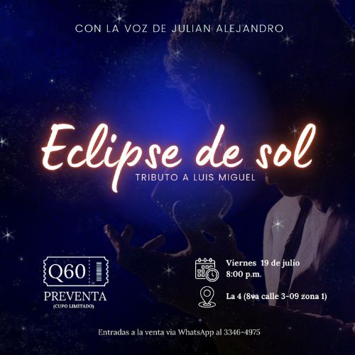 Este 2024 Tributo a Luis Miguel en la voz del chapín Julián Alejandro